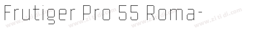 Frutiger Pro 55 Roma字体转换 Frutiger Pro 55 Roma字体转换